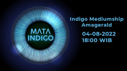 Mata Indigo Tipe Mediumship - Amagerald, Kamis, 4 Agustus 2022, Pukul 18.00 WIB
