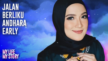 MY LIVE MY STORY: Jalan Berliku Andhara Erly - part 1