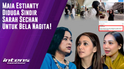 Maia Estianty Diduga Skakmat Sarah Sechan Bela Nagita! | Intens Investigasi | Eps 3162