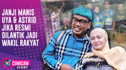 Buka – Bukaan Modal Jadi Caleg! Uya Kuya & Astrid Optimis Masuk Senanyan | CUMISTORY