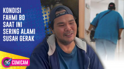 Curhat Fahmi Bo Berjuang Jalani Hidup Dalam Kondisi Terbatas Paska Alami Diabetes | CUMICAM