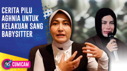 Luapan Hati Aghnia Punjabi! Pelaku Pengasuh Anaknya Akhirnya Diproses | CUMICAM