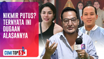 5 Terawangan Hubungan Nikita Mirzani & Rizky Irmansyah Usai Kedapatan Saling Unfollow | CUMI TOP V