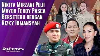 Nikita Puji Mayor Teddy Orang Baik Saat Konflik Dengan Rizky | Intens Investigasi | Eps 3694