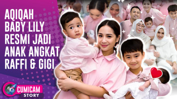 Raffi & Nagita Buatkan Aqiqahan Spesial Untuk Baby Lily, Ini Reaksi Keluarga | CUMISTORY