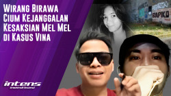 Wirang Birawa Lihat Kejanggalan Kesaksian Mel Mel di Kasus Vina | Intens Investigasi | Eps 3840