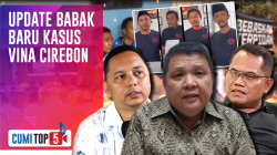5 FAKTA BARU! Ada 3 Pelanggaran HAM Di Kasus Vina, Terpidana Desak Polri Usut Tuntas | CUMI TOP V