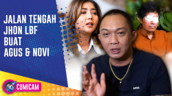 Polemik Donasi Makin Pelik,  Jhon LBF Beri Saran Bijak Buat Novi dan Agus | CUMICAM