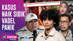 Kasus Naik Sidik, Vadel Syok Sampai Bersumpah Tolak Tuduhan Yang Disangkakan | cumicam story