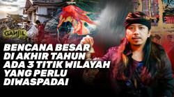 Ada 3 Titik Wilayah Yang Patut Di Waspadai Akan Datangnya Bencana Besar Di Akhir Tahun