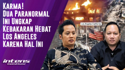 Dua Paranormal Ini Ungkap Kebakaran Los Angeles Karena Hal Ini | Intens Investigasi | Eps 4759