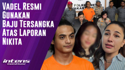 Vadel Resmi Gunakan Baju Tersangka Atas Laporan Nikita | Intens Investigasi | Eps 4878