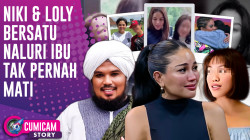 Pesan Mendalam Dari Tangis Nikmir Setelah Bertemu Loly, Ini Kata Ustad Derry Sulaiman | CUMISTORY