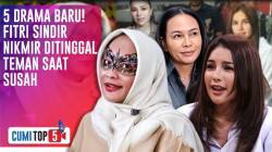 Doktif Tak Ingin Dikaitkan Dengan Kasus Nikmir, Fitri Salhuteru Sindir Soal Pertemanan | CUMI TOP V