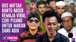 Gus Miftah Bantu Remaja Viral Curi Pisang Untuk Hidupi Adiknya Usai di Arak Warga | CUMISTORY