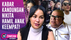 Drama Kehamilan Nikita Mirzani Berlanjut! Fitri Salhuteru & Razman Ungkap Hal Ini! | CUMISTORY