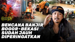 Bencana Banjir Bogor- Bekasi Sudah Jauh Diperingatkan, Usai Banjir Akan Datang Bencana,,,