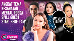 Bocoran Konser Tunggal Kedua Rossa! Ungkap Kesehatan Mental 25 Tahun Berkarya | CUMISTORY