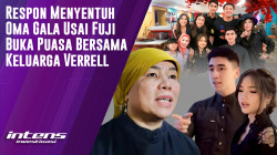 Respon Oma Gala Usai Fuji Buka Puasa Bersama Keluarga Verrell | Intens Investigasi | Eps 5006