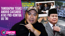 Pengesahan Revisi UU TNI Tuai Pro dan Kontra, Andrio Caesario Beri Tanggapan Tegas Ini | CUMISTORY