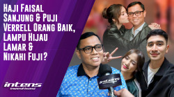 Haji Faisal Puji Verrell Orang Baik, Lampu Hijau Nikahi Fuji? | Intens Investigasi | Eps 5065