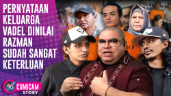 Razman Murka! Keluarga Vadel Bakal Kena Masalah Besar Soal Perjanjian Surat Kuasa | CUMISTORY