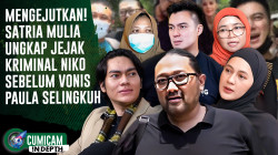 Mengejutkan! Satria Mulia Bongkar Kisah Niko Sebenarnya Sebelum Paula Divonis Selingkuh! | INDEPTH