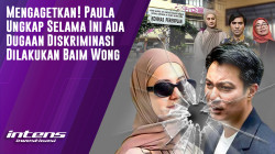 Paula Ungkap Ada Dugaan Diskriminasi Dilakukan Baim Wong | Intens Investigasi | Eps 5176