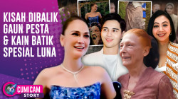 Kain Batik & Gaun Pesta Luna Maya Spesial Untuk Alm Ayah, Sang Ibu Ungkap Ini | CUMISTORY