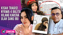 Viral! Curhat Siska Amelia Usai 4 Anak Balitanya Harus Hilang Nyawa Dengan Tragis | CUMISTORY