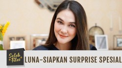 Seleb Files: Luna Maya Siapkan Surprise Spesial untuk Ariel - Episode 142