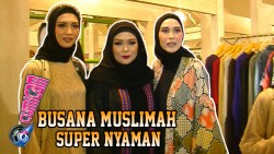 Donita & Zaskia Adya Mecca Nyaman Memakai Busana Muslimah 'TESTIMO'