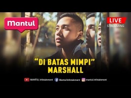 Live : Di Batas Mimpi Marshall | Mantul Infotainment